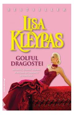 Golful dragostei - Lisa Kleypas - MIRON