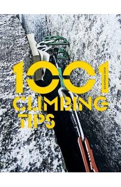 1001 Climbing Tips