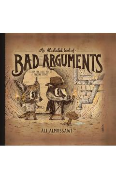 Illustrated Book of Bad Arguments