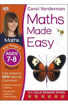 Maths Made Easy Ages 7-8 Key Stage 2 Beginner