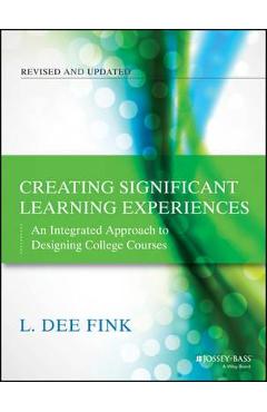 Creating Significant Learning Experiences