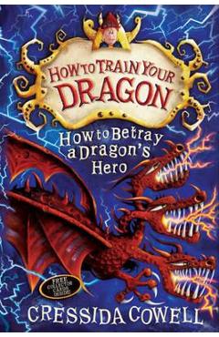 How to Betray a Dragon\'s Hero