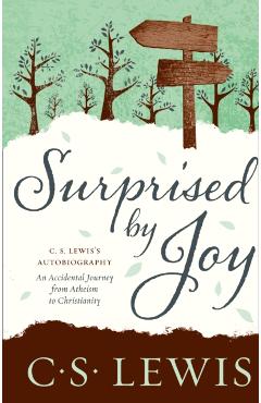 Surprised by Joy