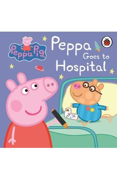 Peppa Pig Goes to Hospital First Board Storybook