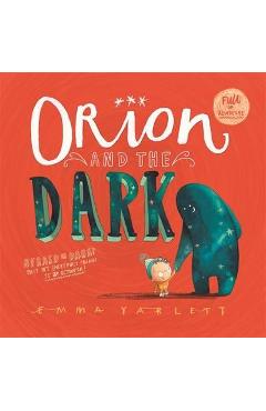 Orion and the Dark