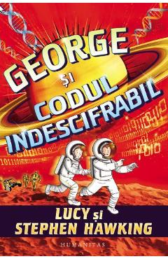 George si codul indescifrabil - lucy hawking, stephen hawking