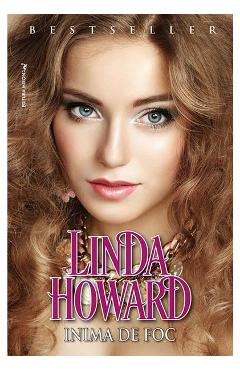 Inima de foc - Linda Howard - MIRON