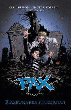 Pax: Razbunarea strigoiului - Asa Larsson, Ingela Korsell