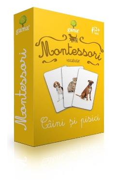 Montessori. Vocabular: Caini si pisici - GAMA