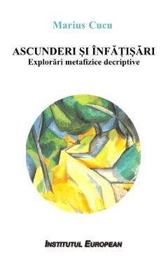 Ascunderi si infatisari - Marius Cucu