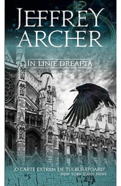 In linie dreapta ed.2016 - Jeffrey Archer