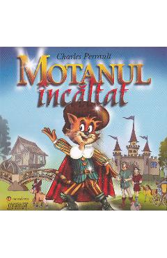 Motanul incaltat - Charles Perrault