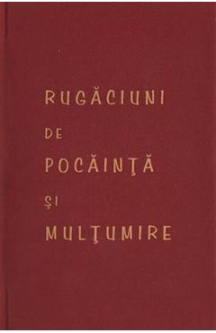 Rugaciuni de pocainta si multumire