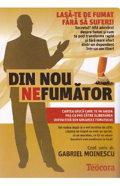 Din nou nefumator - Gabriel Moinescu - TEOCORA