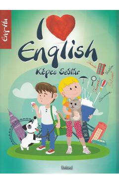 I Love English. Kepes Szotar. Eng-Hu