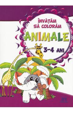Invatam sa coloram: Animale 3-4 ani - DIDACTICA PUBLISHING HOUSE