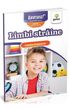 Limbi straine: limba franceza. Clasa 2-5 - GAMA