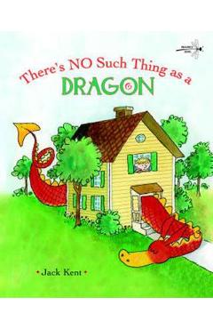 There\'s No Such Thing as a Dragon