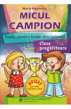 Micul campion - Clasa pregatitoare - Maria Alexandru