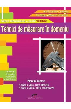 Tehnici de masurare in domeniu cls 11 -12 - Aurel Ciocirlea-Vasilescu