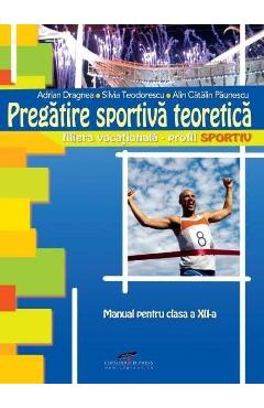 Pregatire sportiva teoretica cls 12 - Adrian Dragnea