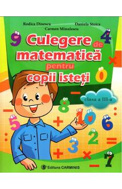 Culegere de matematica pentru copii isteti – Clasa 3 – Rodica Dinescu Auxiliare imagine 2022