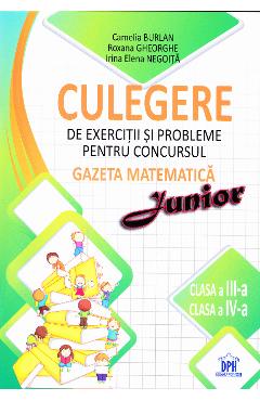 Culegere de exercitii si probleme pentru Concursul Gazeta Matematica Junior - Clasele 3-4
