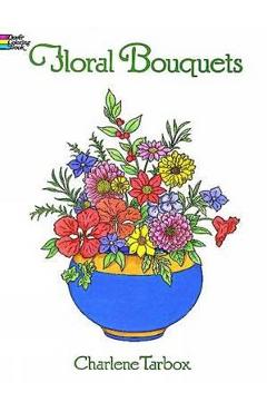 Floral Bouquets Colouring Book