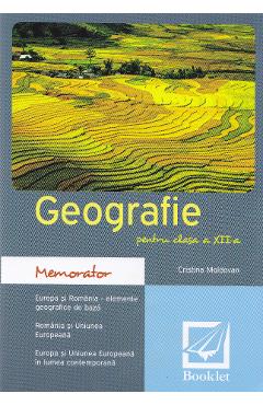 Memorator de geografie - Clasa 12  - Cristina Moldovan