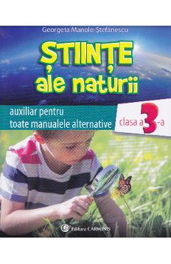 Stiinte ale naturii cls 3 auxiliar - Georgeta Manole-Stefanescu