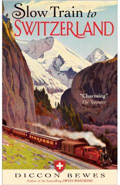 Slow Train to Switzerland - Imagine 1