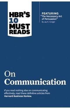 HBR\'s 10 Must Reads on Communication
