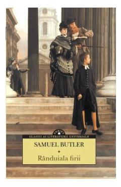 Randuiala firii – Samuel Butler Beletristica