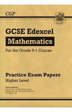New GCSE Maths Edexcel Practice Papers: Higher - For the Gra