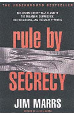 Rule by Secrecy