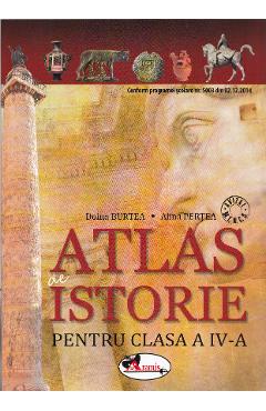 Atlas de istorie - Clasa a 4-a - Doina Burtea, Alina Pertea - ARAMIS