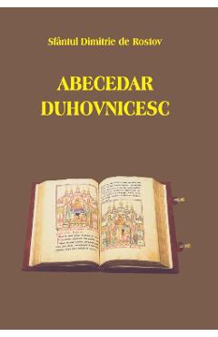 Abecedar duhovnicesc - Sfantul Dimitrie de Rostov