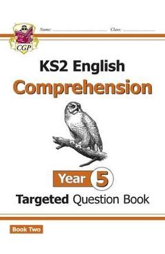 New KS2 English Targeted Question Book: Year 5 Comprehension