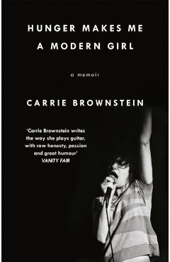 Hunger Makes Me a Modern Girl