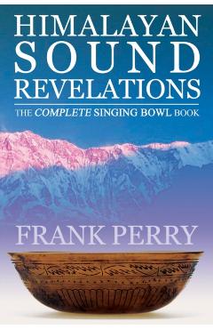 Himalayan Sound Revelations