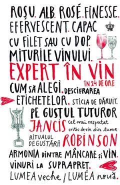 Expert in vin in 24 de ore - Jancis Robinson