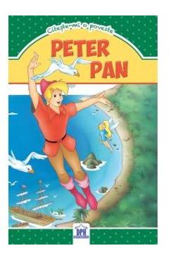 Peter Pan. Citeste-mi o poveste - DIDACTICA PUBLISHING HOUSE