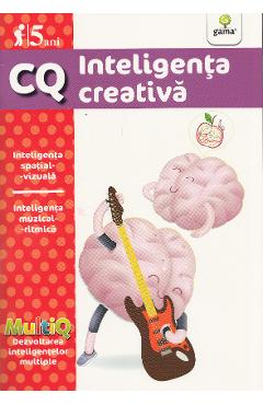 CQ 5 Ani Inteligenta creativa - GAMA