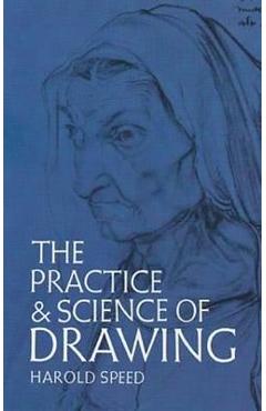 Practice and Science of Drawing