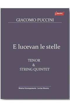 E lucevan le stelle - Giacomo Puccini - Tenor si Cvintet de coarde