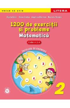 1200 de exercitii si probleme. Matematica - Clasa a 2-a - Olguta Calin, Doina Cindea, Angelica Gherman, Nicoleta Stanica