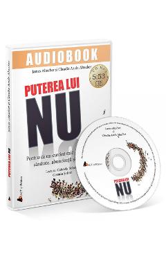 CD Puterea lui NU - James Altucher, Claudia Azula Altucher