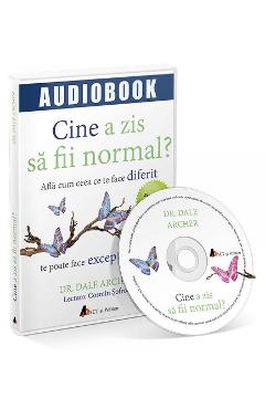 CD Cine a zis sa fii normal? – Dale Archer Archer poza bestsellers.ro