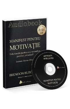 CD Manifest pentru motivatie – Brendon Burchard Audiobook poza bestsellers.ro