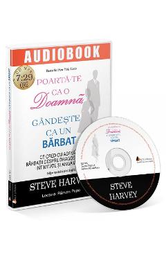 CD Poarta-te ca o doamna, gandeste ca un barbat – Steve Harvey Audiobook poza bestsellers.ro